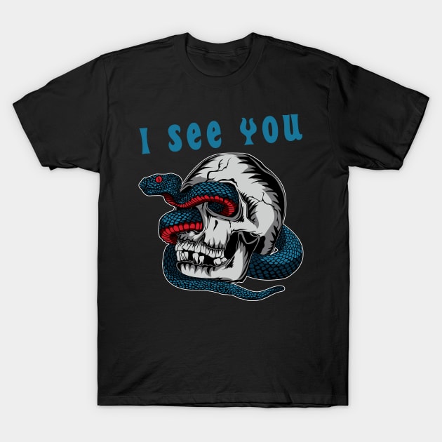 I can see you - T-Shirt Humour T-Shirt by B-BUZZ